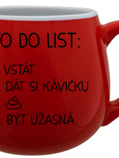 TO DO LIST:  BÝT ÚŽASNÁ - červený keramický hrníček 300 ml