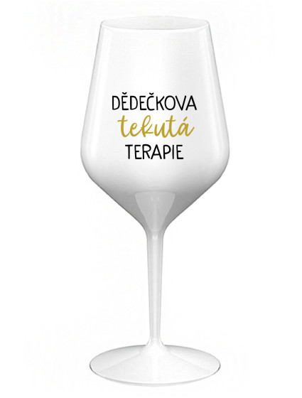 DĚDEČKOVA TEKUTÁ TERAPIE - bílá nerozbitná sklenice na víno 470 ml