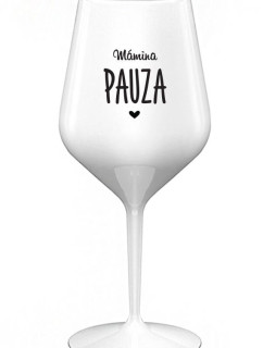 MÁMINA PAUZA - bílá nerozbitná sklenice na víno 470 ml