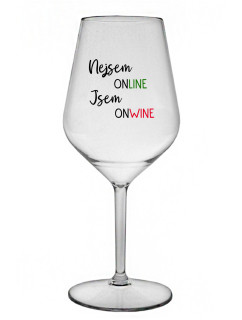 NEJSEM ONLINE JSEM ONWINE - čirá nerozbitná sklenice na víno 470 ml