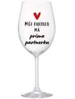 MŮJ PARTNER MÁ PRIMA PARTNERKU - čirá sklenice na víno 350 ml