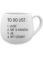 TO DO LIST:  BÝT ÚŽASNÝ - bílý keramický hrníček 300 ml