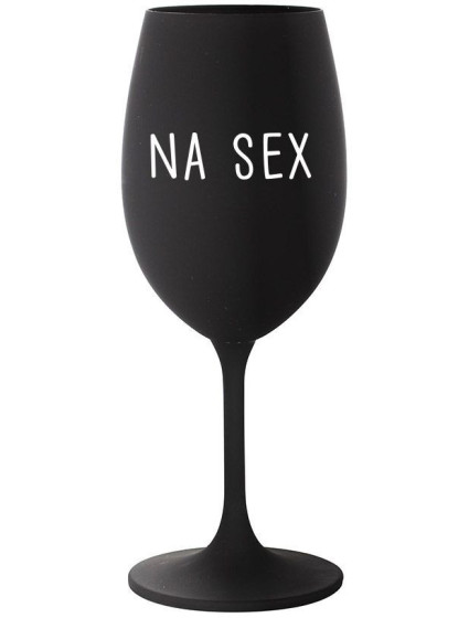 NA SEX - černá sklenice na víno 350 ml