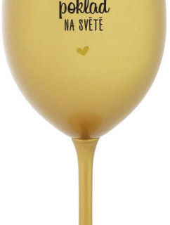 KAMARÁDKA JE NEJVĚTŠÍ POKLAD NA SVĚTĚ - zlatá sklenice na víno 350 ml