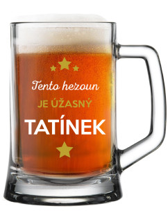 TENTO HEZOUN JE ÚŽASNÝ TATÍNEK - pivní sklenice 0,5 l