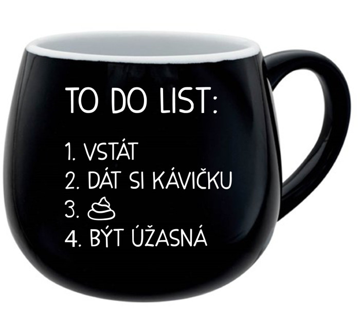 TO DO LIST:  BÝT ÚŽASNÁ - černý keramický hrníček 300 ml