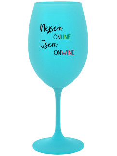 NEJSEM ONLINE JSEM ONWINE - tyrkysová sklenice na víno 350 ml