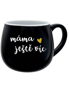 MÁMA JEŠTĚ VÍC - černý keramický hrníček 300 ml