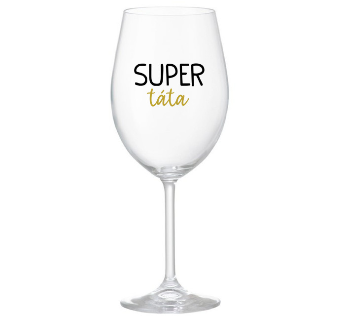 SUPER TÁTA - čirá sklenice na víno 350 ml