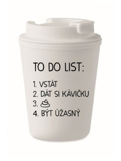 TO DO LIST:  BÝT ÚŽASNÝ - bílý termohrnek 300 ml