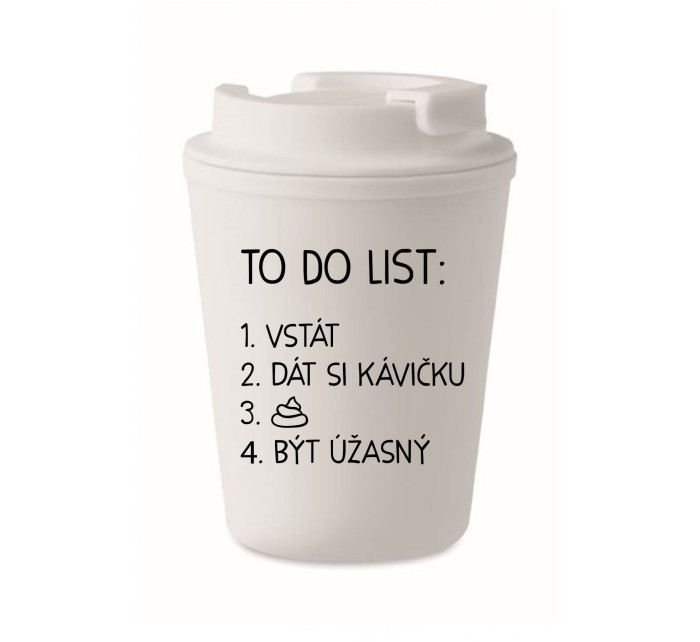 TO DO LIST:  BÝT ÚŽASNÝ - bílý termohrnek 300 ml