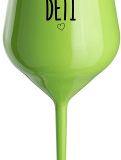 PROTOŽE DĚTI - zelená nerozbitná sklenice na víno 470 ml