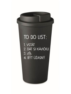 TO DO LIST:  BÝT ÚŽASNÝ - černý termohrnek 475 ml