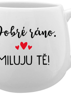 DOBRÉ RÁNO. MILUJU TĚ! - bílý keramický hrníček 300 ml