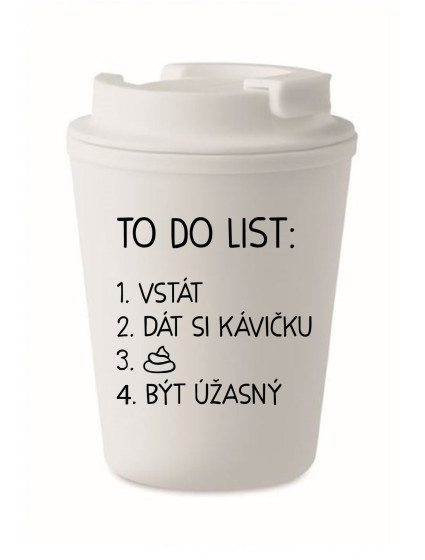 TO DO LIST:  BÝT ÚŽASNÝ - bílý termohrnek 300 ml