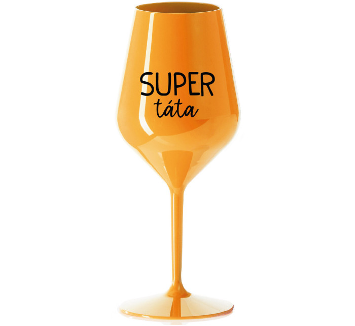 SUPER TÁTA - oranžová nerozbitná sklenice na víno 470 ml