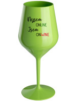 NEJSEM ONLINE JSEM ONWINE - zelená nerozbitná sklenice na víno 470 ml