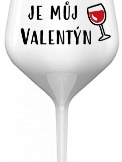 VÍNO JE MŮJ VALENTÝN - bílá nerozbitná sklenice na víno 470 ml