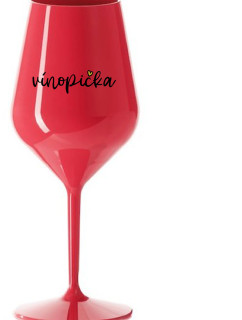 VÍNOPIČKA - červená nerozbitná sklenice na víno 470 ml