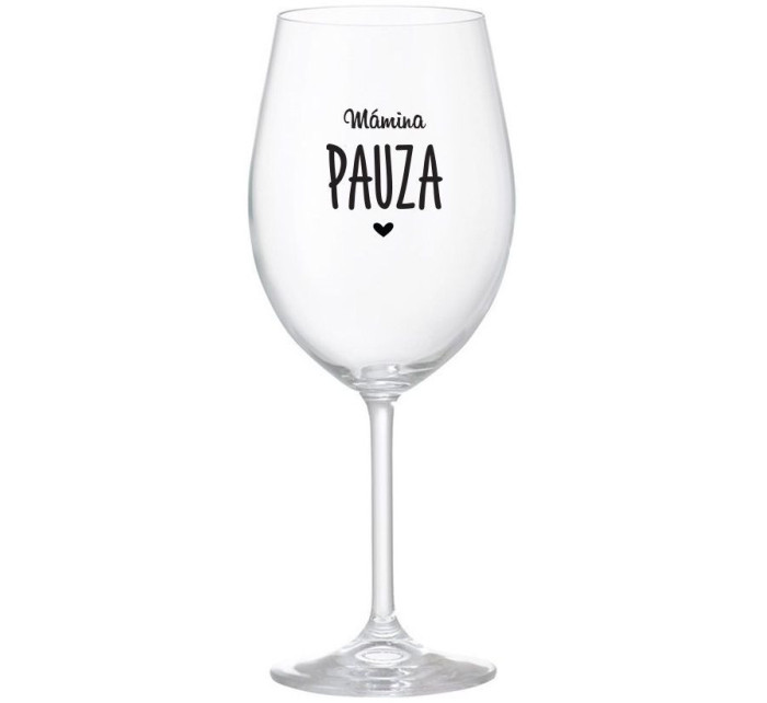 MÁMINA PAUZA - čirá sklenice na víno 350 ml