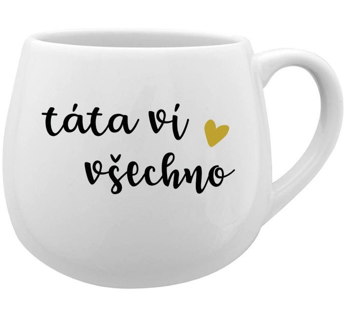 TÁTA VÍ VŠECHNO - bílý keramický hrníček 300 ml