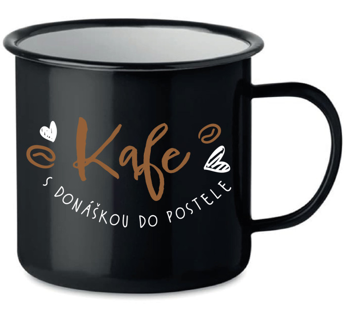 KAFE S DONÁŠKOU DO POSTELE - černý plecháček 350 ml