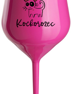 JSEM KOČKONALÁ. KOČKOROŽEC - růžová nerozbitná sklenice na víno 470 ml