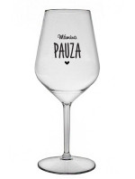 MÁMINA PAUZA - čirá nerozbitná sklenice na víno 470 ml