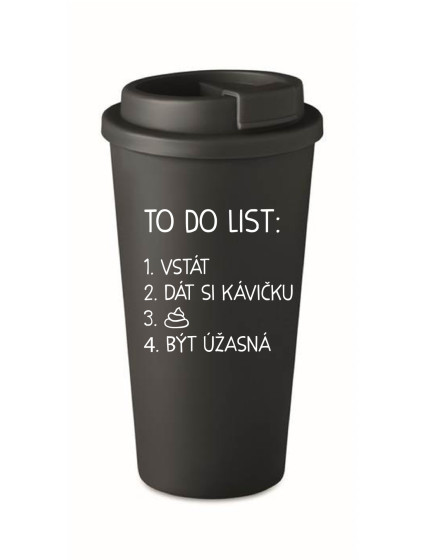 TO DO LIST:  BÝT ÚŽASNÁ - černý termohrnek 475 ml