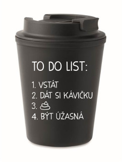 TO DO LIST:  BÝT ÚŽASNÁ - černý termohrnek 300 ml