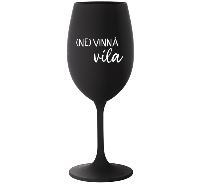 (NE)VINNÁ VÍLA - černá sklenice na víno 350 ml