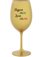 NEJSEM ONLINE JSEM ONWINE - zlatá sklenice na víno 350 ml