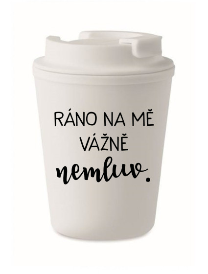 RÁNO NA MĚ VÁŽNĚ NEMLUV. - bílý termohrnek 300 ml