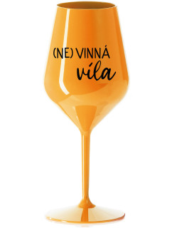 (NE)VINNÁ VÍLA - oranžová nerozbitná sklenice na víno 470 ml