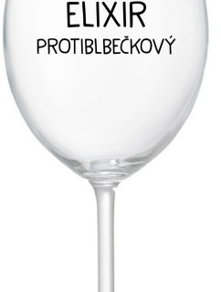 ELIXÍR PROTIBLBEČKOVÝ - čirá sklenice na víno 350 ml