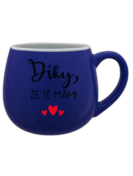 DÍKY, ŽE TĚ MÁM! - modrý keramický hrníček 300 ml