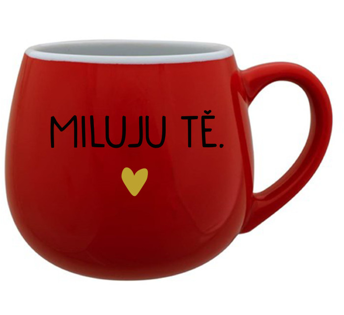 MILUJU TĚ. - červený keramický hrníček 300 ml