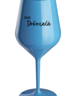 PANÍ DOKONALÁ - modrá nerozbitná sklenice na víno 470 ml