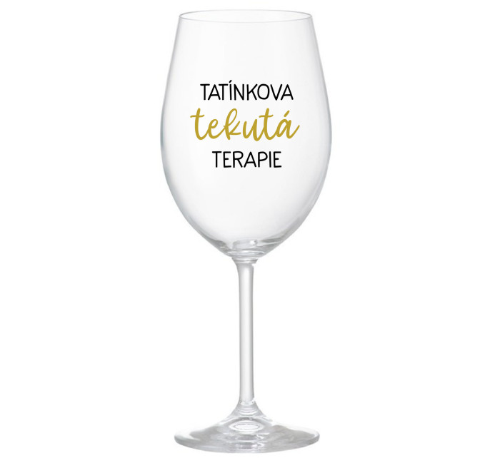 TATÍNKOVA TEKUTÁ TERAPIE - čirá sklenice na víno 350 ml