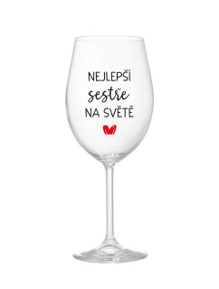 NEJLEPŠÍ SESTŘE NA SVĚTĚ - čirá sklenice na víno 350 ml