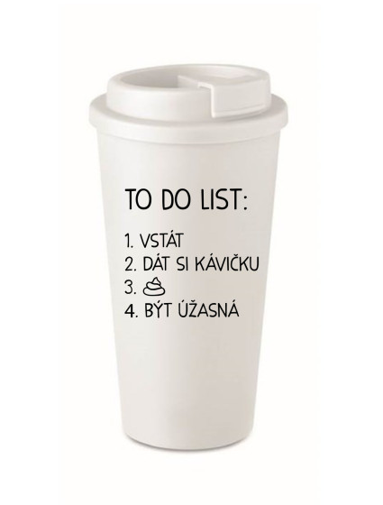 TO DO LIST:  BÝT ÚŽASNÁ - bílý termohrnek 475 ml