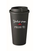 DOBRÉ RÁNO. MILUJU TĚ! - černý termohrnek 475 ml