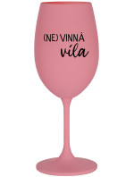 (NE)VINNÁ VÍLA - růžová sklenice na víno 350 ml