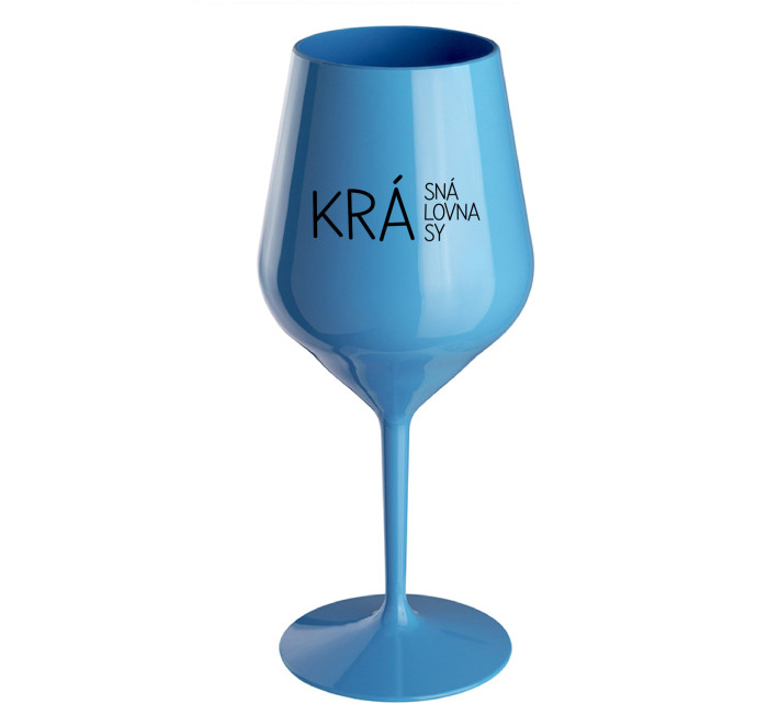 KRÁSNÁ KRÁLOVNA KRÁSY - modrá nerozbitná sklenice na víno 470 ml