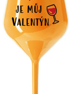 VÍNO JE MŮJ VALENTÝN - oranžová nerozbitná sklenice na víno 470 ml