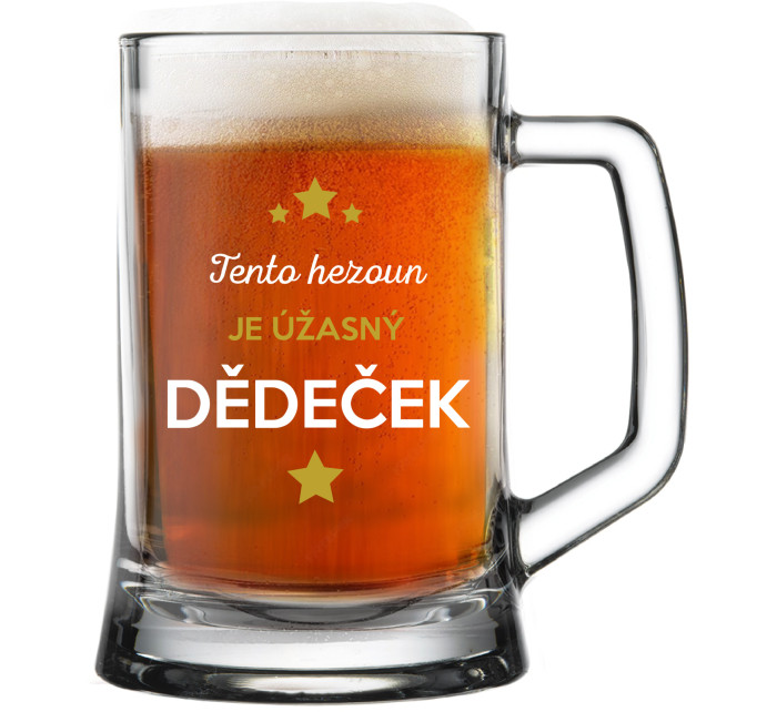 TENTO HEZOUN JE ÚŽASNÝ DĚDEČEK - pivní sklenice 0,5 l