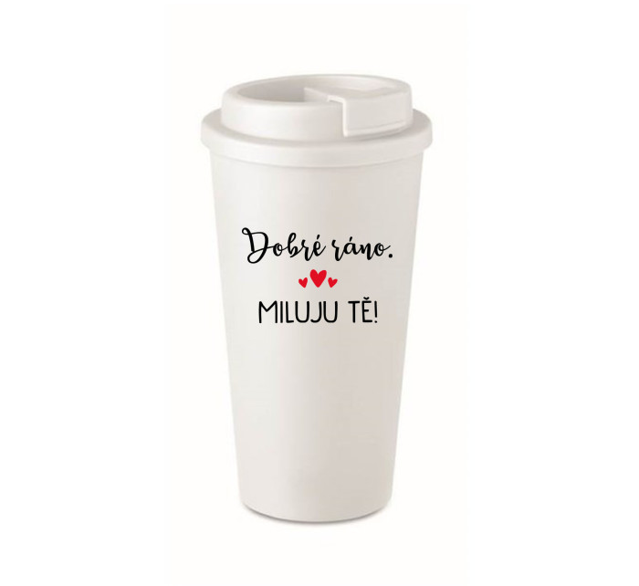 DOBRÉ RÁNO. MILUJU TĚ! - bílý termohrnek 475 ml