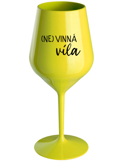 (NE)VINNÁ VÍLA - žlutá nerozbitná sklenice na víno 470 ml