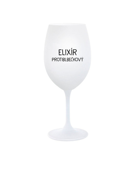 ELIXÍR PROTIBLBEČKOVÝ - bílá  sklenice na víno 350 ml