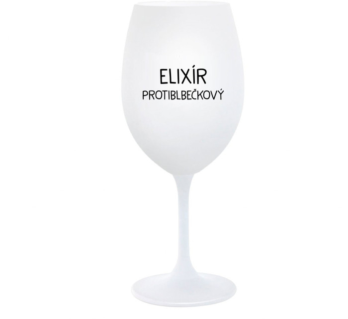 ELIXÍR PROTIBLBEČKOVÝ - bílá  sklenice na víno 350 ml